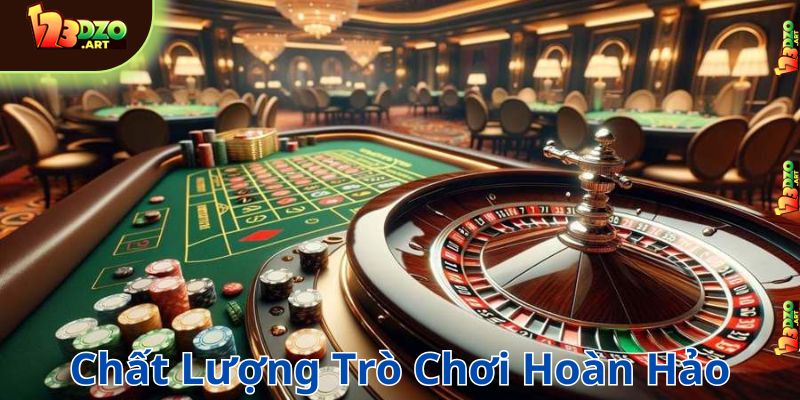 Chất lượng trò chơi hoàn hảo chưa từng có